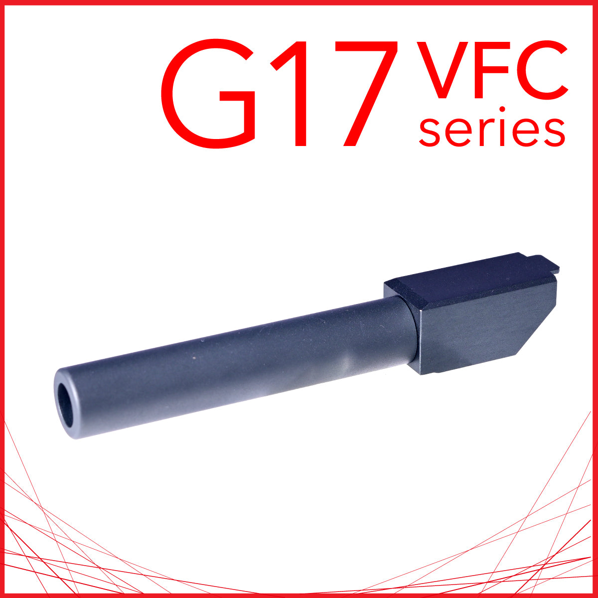 UNICORN – G17 Fixed NotDrop Outer Barrel FOR VFC/Umarex GLOCK G17 Gen5 GBB
